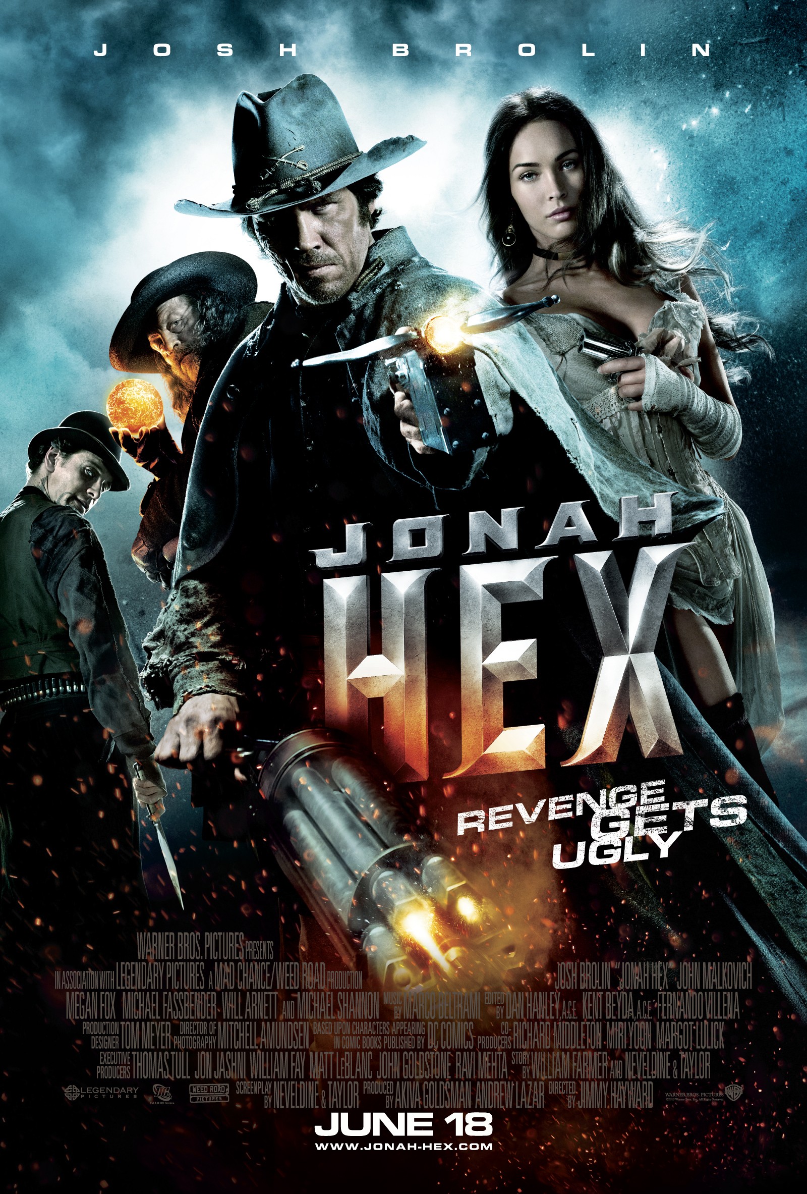 Jonah Hex starring Josh Brolin.